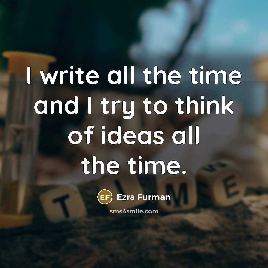 “I write all the time and I try to think…” quote by Ezra Furman