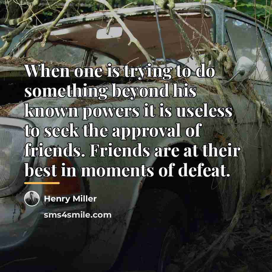 “When one is trying to do something beyond his known…” quote by Henry Miller