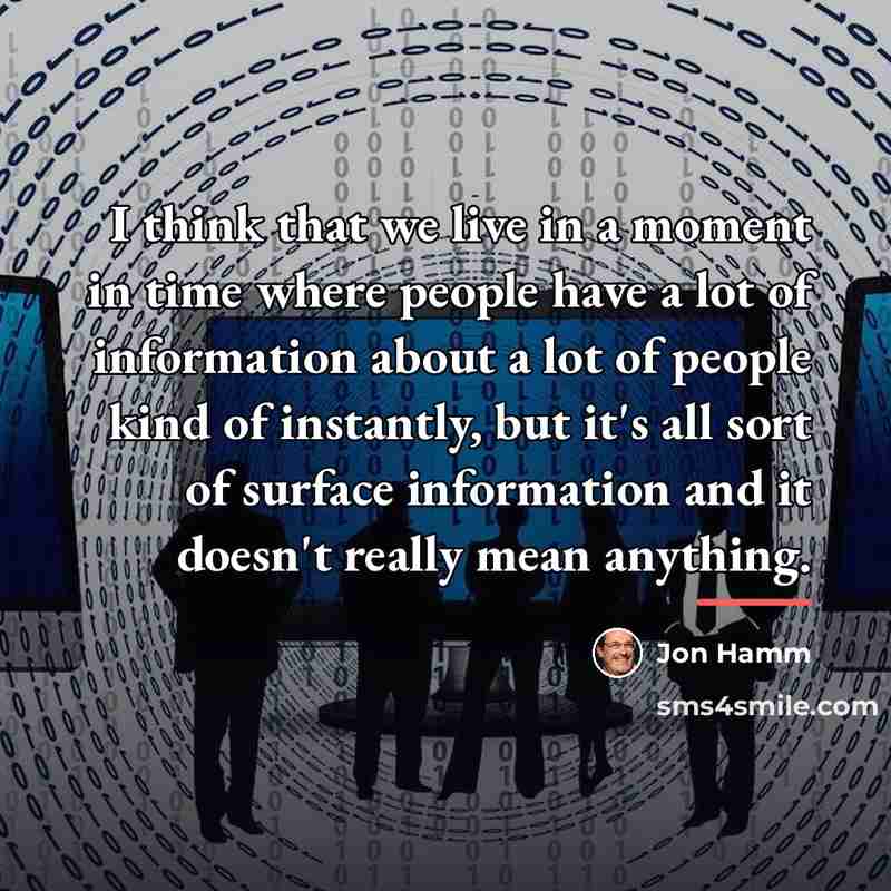 “I think that we live in a moment in time…” quote by Jon Hamm