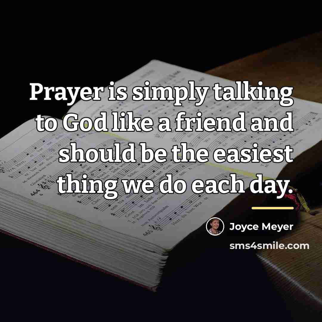 “Prayer is simply talking to God like a friend and…” quote by Joyce Meyer