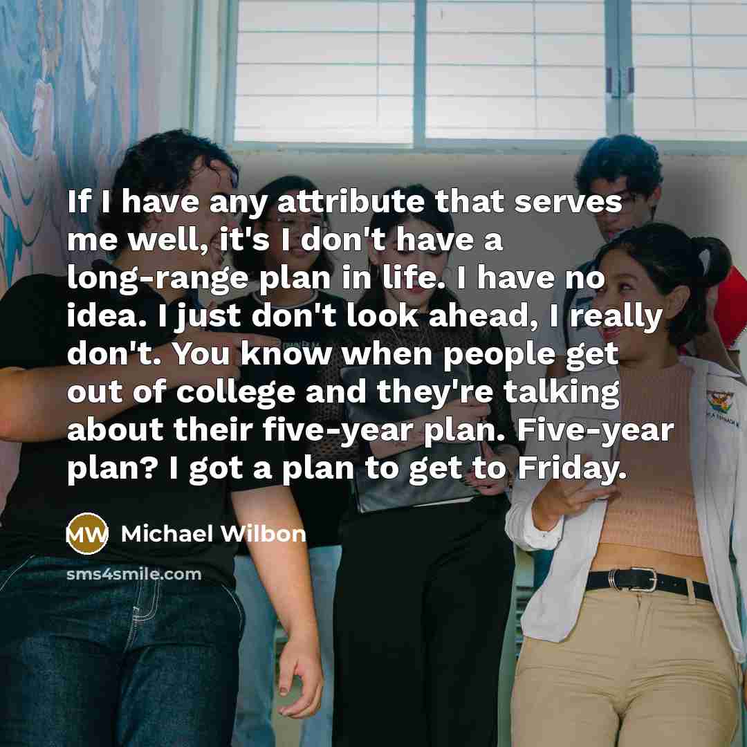 “If I have any attribute that serves me well, it's…” quote by Michael Wilbon