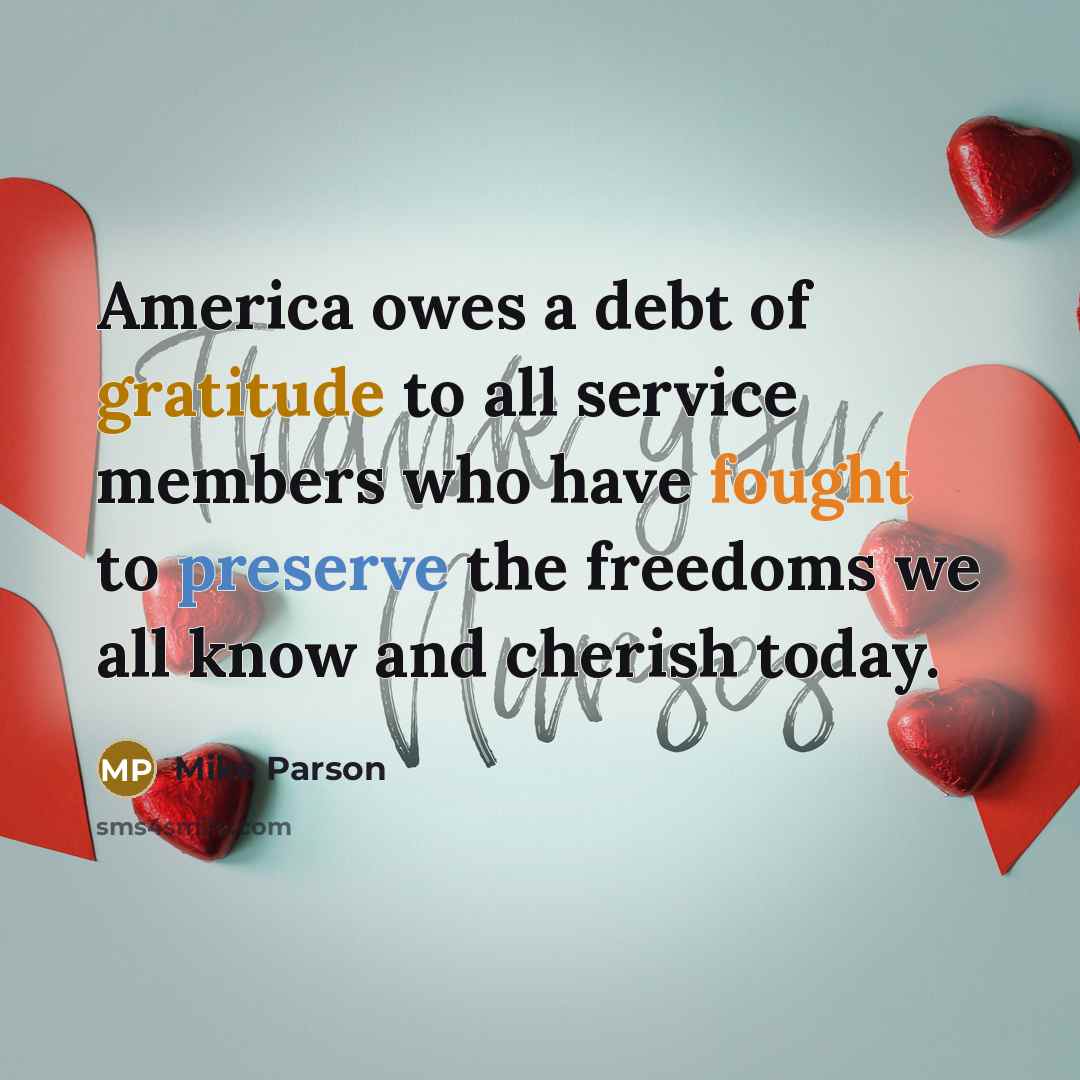“America owes a debt of gratitude to all service members…” quote by Mike Parson