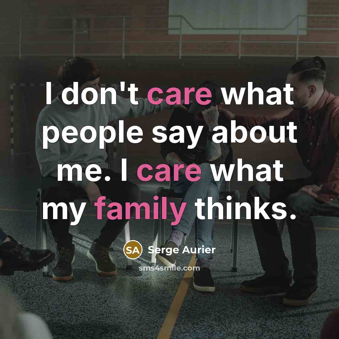 “I don't care what people say about me. I care…” quote by Serge Aurier