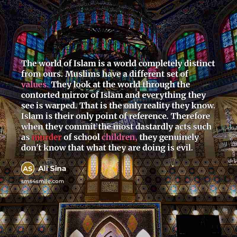 “The world of Islam is a world completely distinct from…” quote by Ali Sina