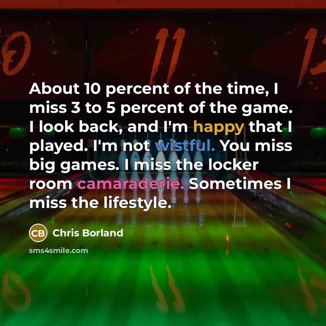 “About 10 percent of the time, I miss 3 to…” quote by Chris Borland