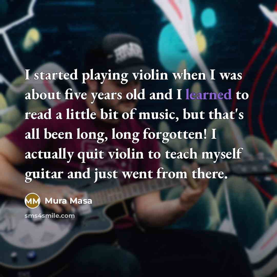 “I started playing violin when I was about five years…” quote by Mura Masa