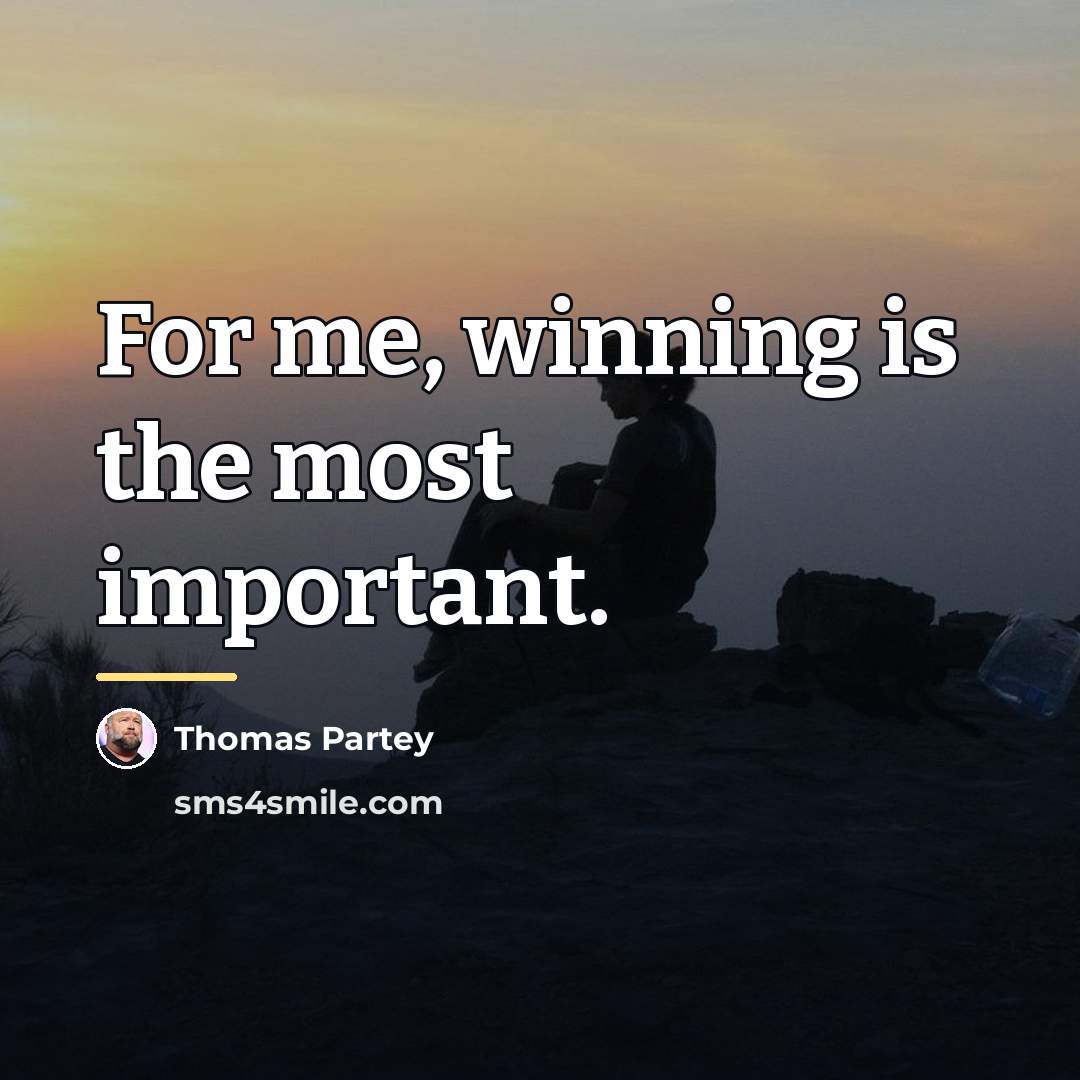 “For me, winning is the most important.…” quote by Thomas Partey