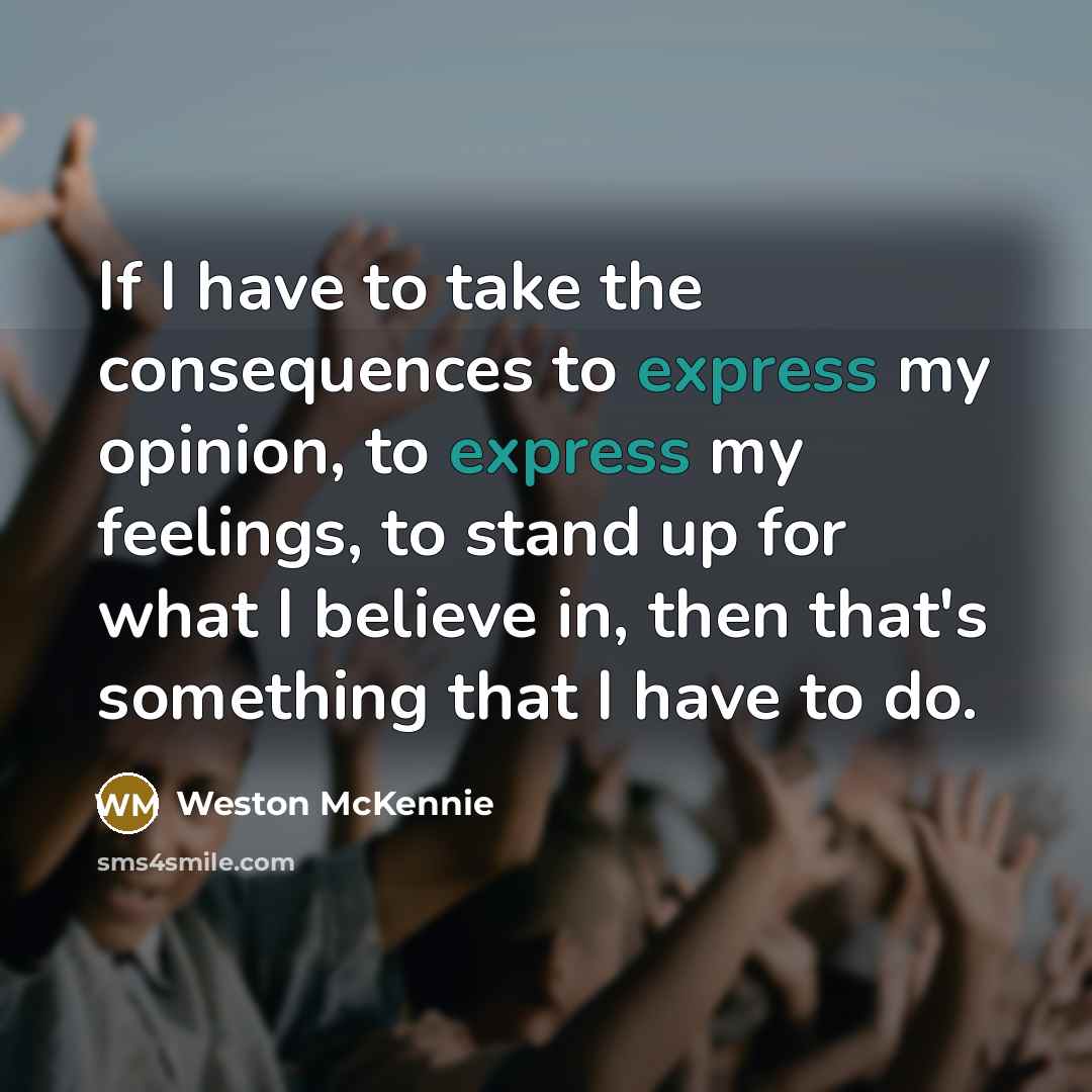 “If I have to take the consequences to express my…” quote by Weston McKennie