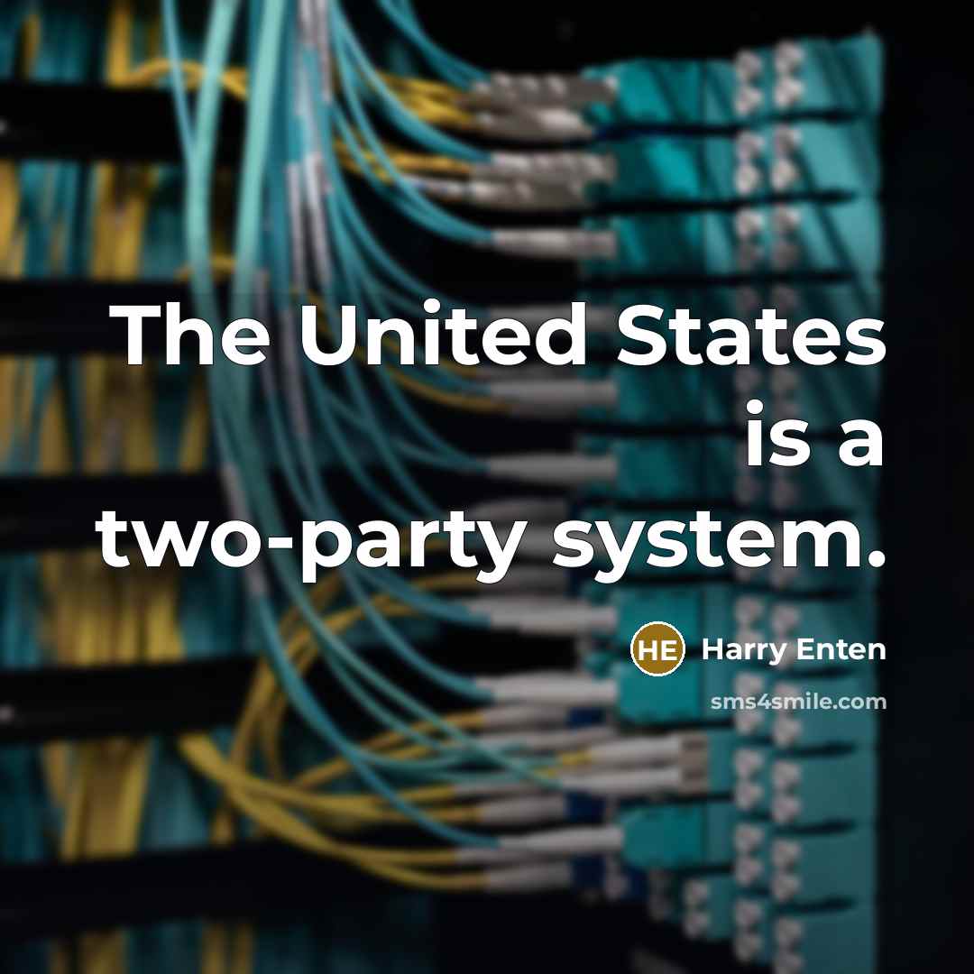 “The United States is a two-party system.…” quote by Harry Enten