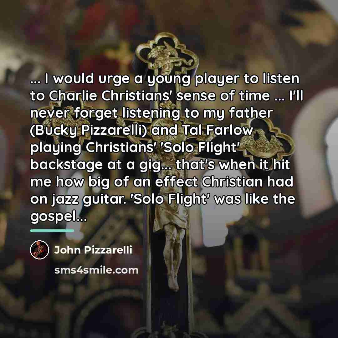 “... I would urge a young player to listen to…” quote by John Pizzarelli