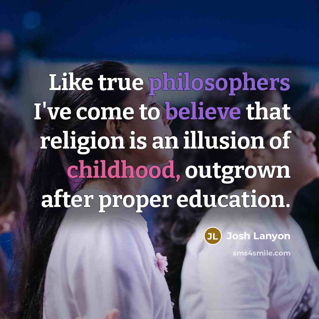 “Like true philosophers I've come to believe that religion is…” quote by Josh Lanyon