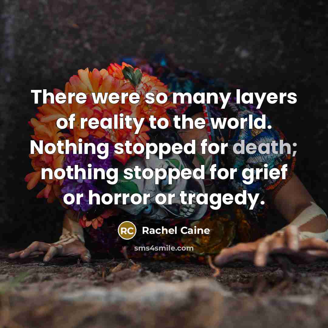 “There were so many layers of reality to the world.…” quote by Rachel Caine