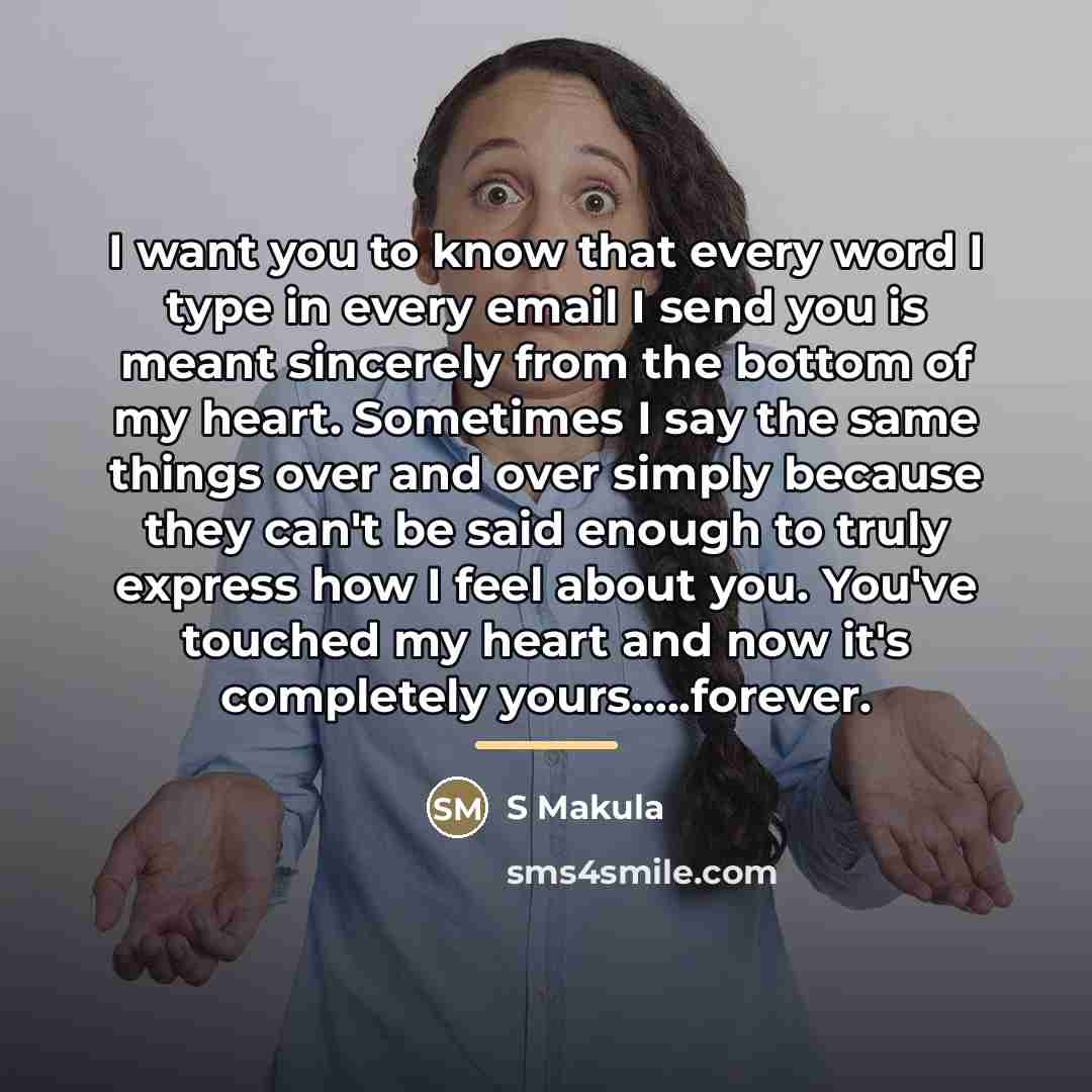 “I want you to know that every word I type…” quote by S Makula