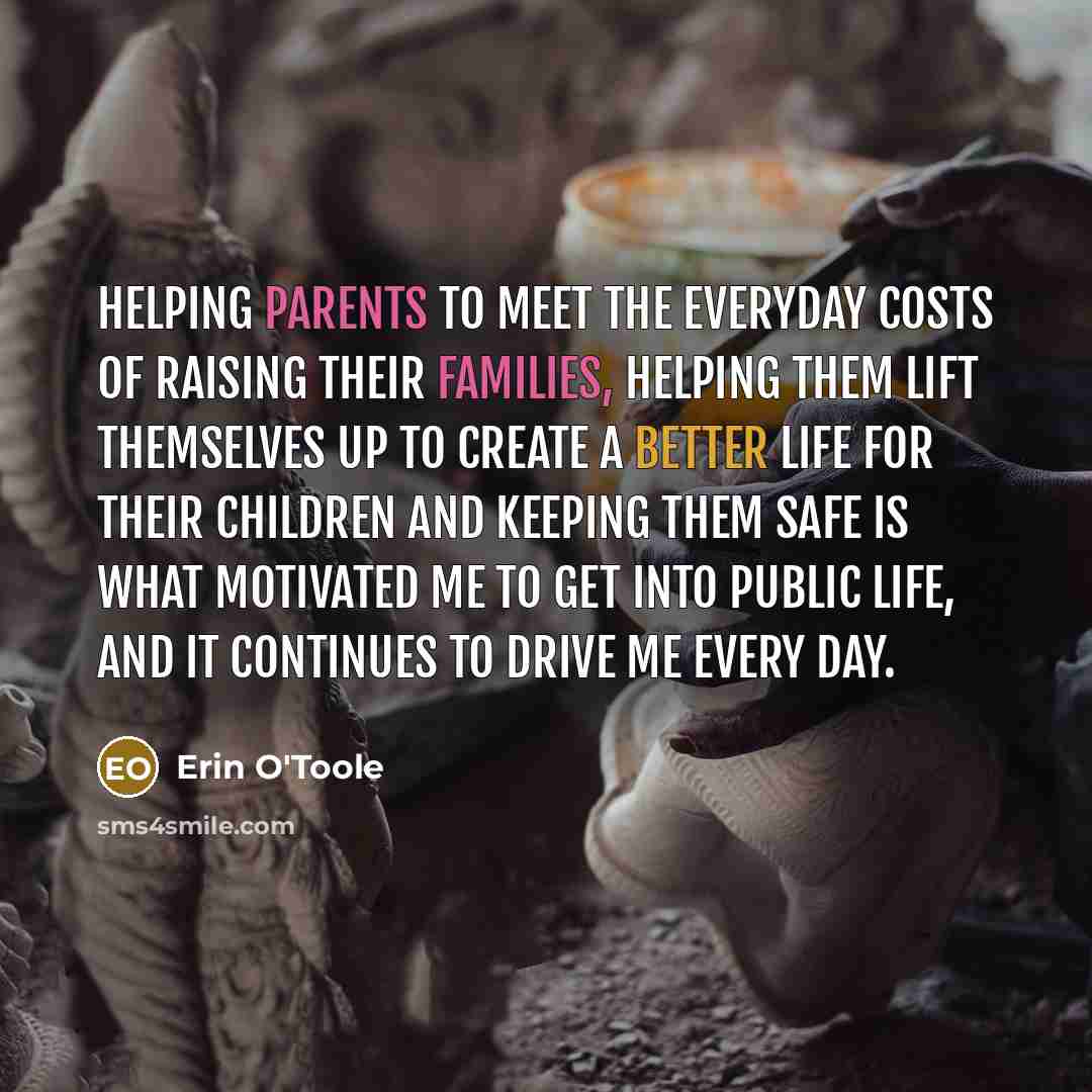 “Helping parents to meet the everyday costs of raising their…” quote by Erin O'Toole