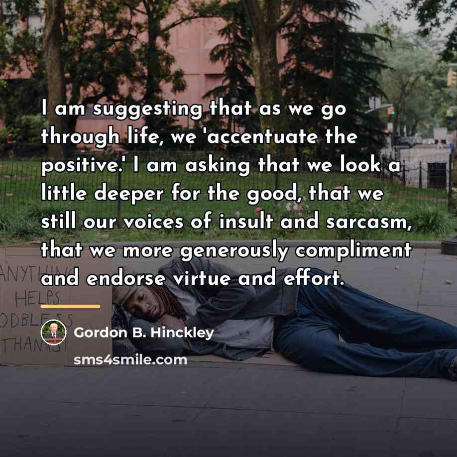 “I am suggesting that as we go through life, we…” quote by Gordon B. Hinckley