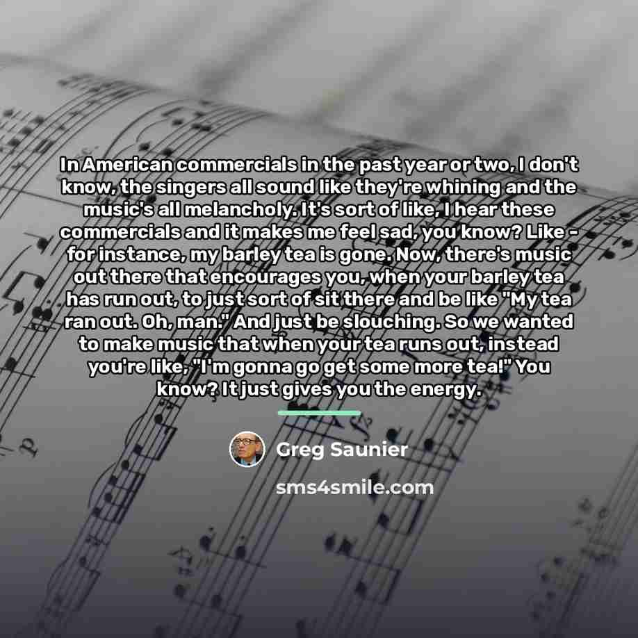 “In American commercials in the past year or two, I…” quote by Greg Saunier