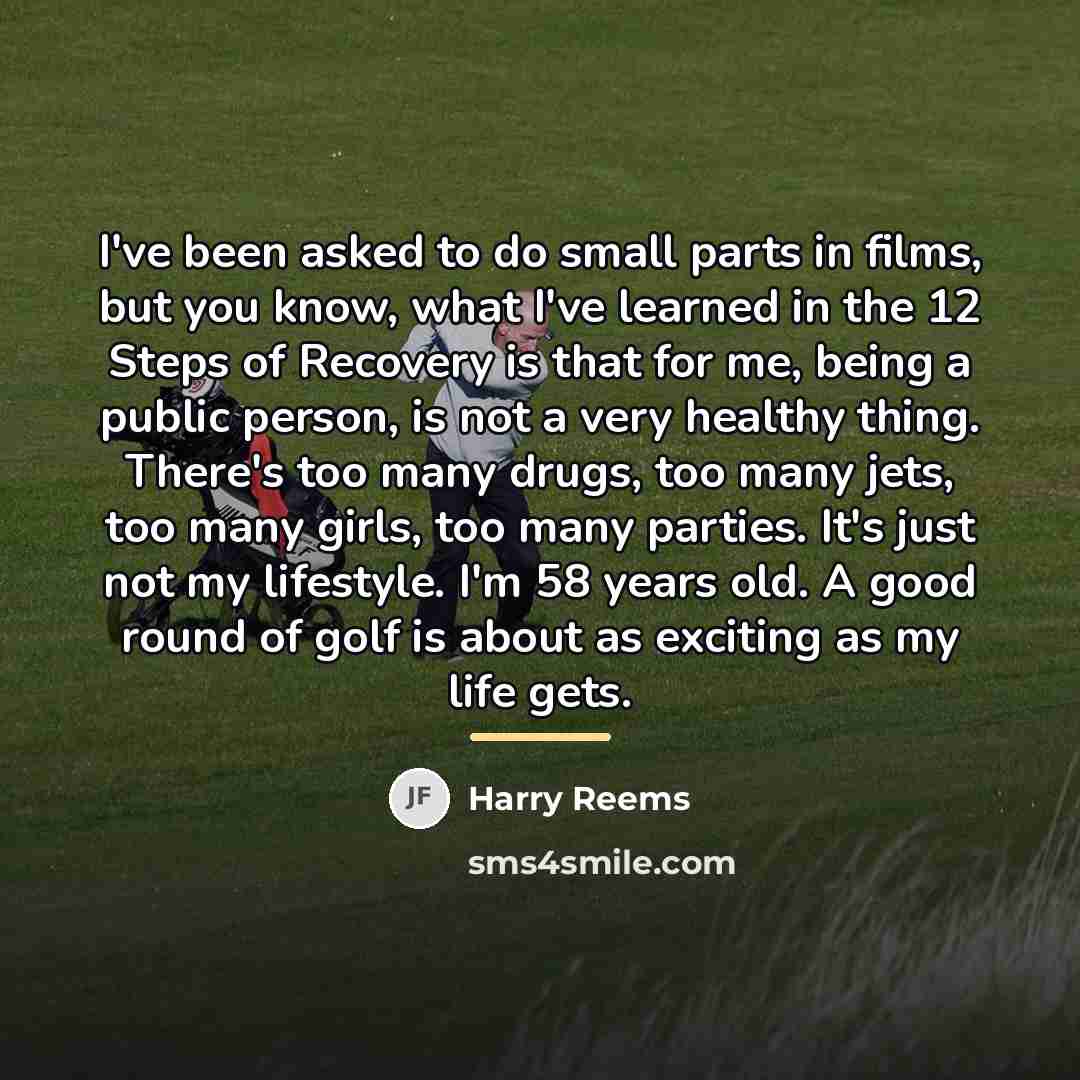 “I've been asked to do small parts in films, but…” quote by Harry Reems