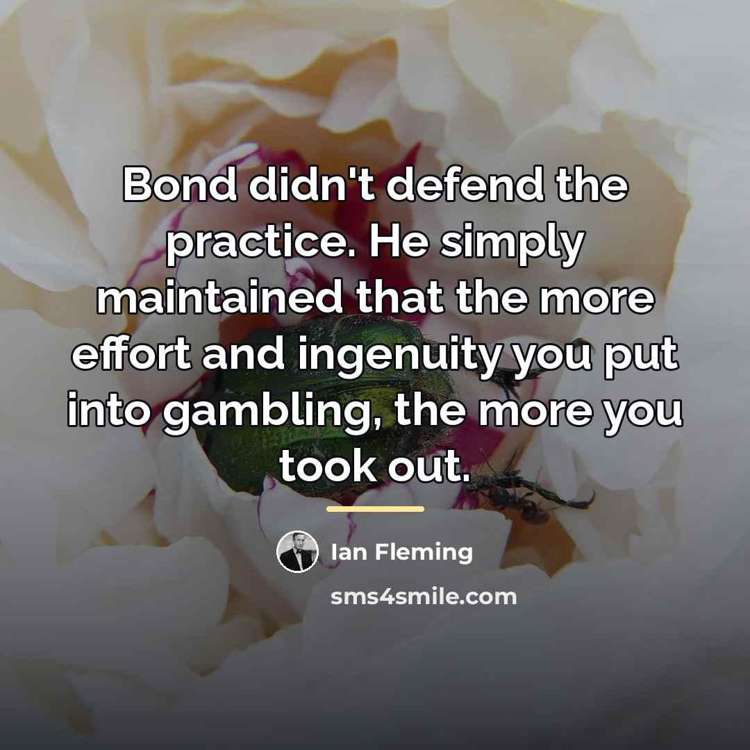 “Bond didn't defend the practice. He simply maintained that the…” quote by Ian Fleming