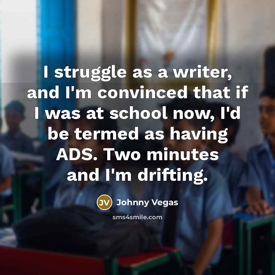 “I struggle as a writer, and I'm convinced that if…” quote by Johnny Vegas