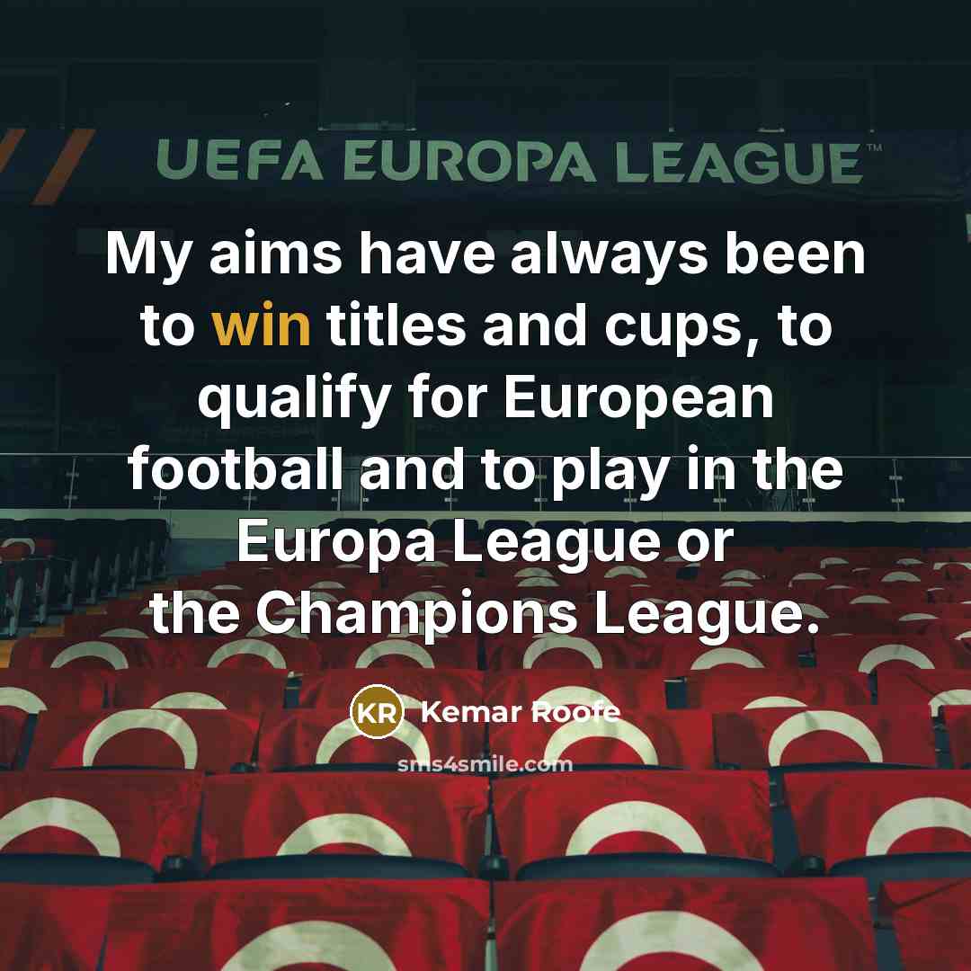 “My aims have always been to win titles and cups,…” quote by Kemar Roofe