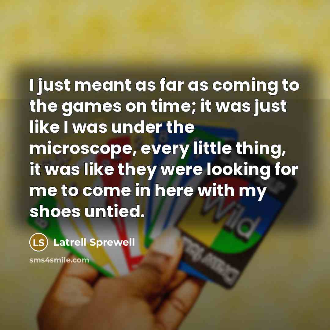 “I just meant as far as coming to the games…” quote by Latrell Sprewell