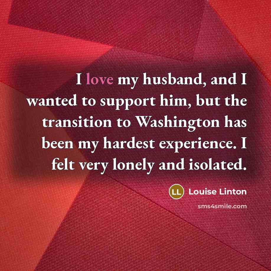 “I love my husband, and I wanted to support him,…” quote by Louise Linton