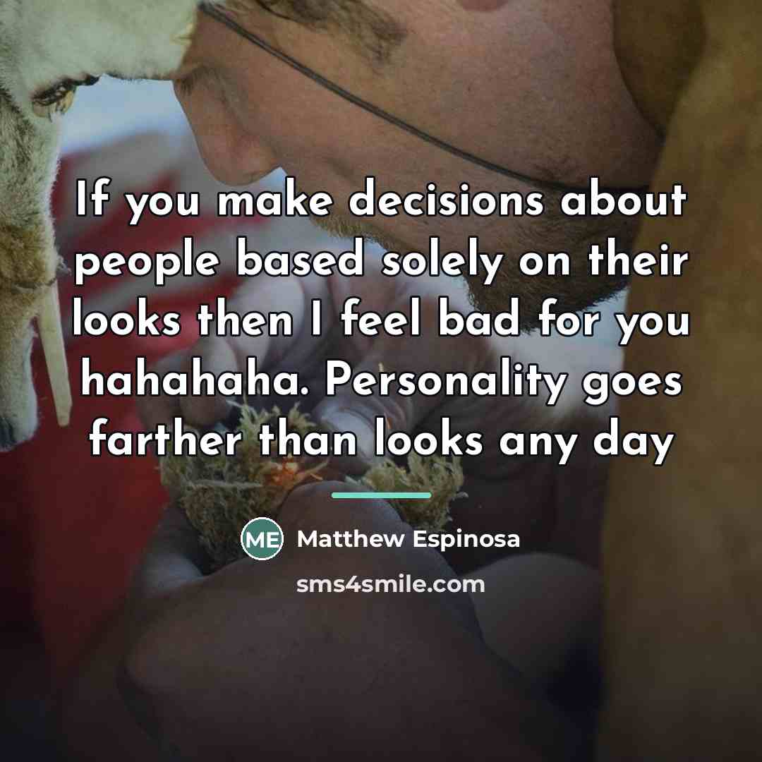 “If you make decisions about people based solely on their…” quote by Matthew Espinosa