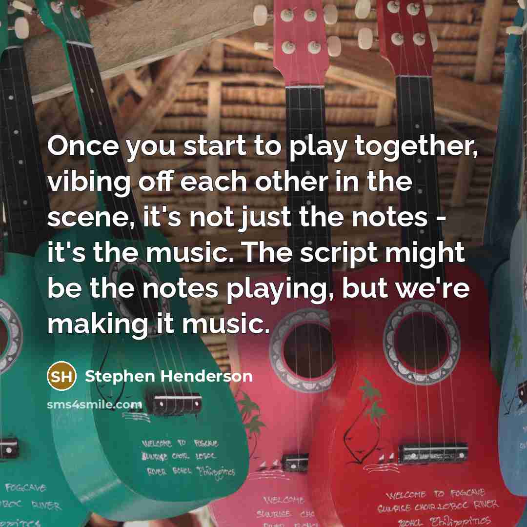 “Once you start to play together, vibing off each other…” quote by Stephen Henderson