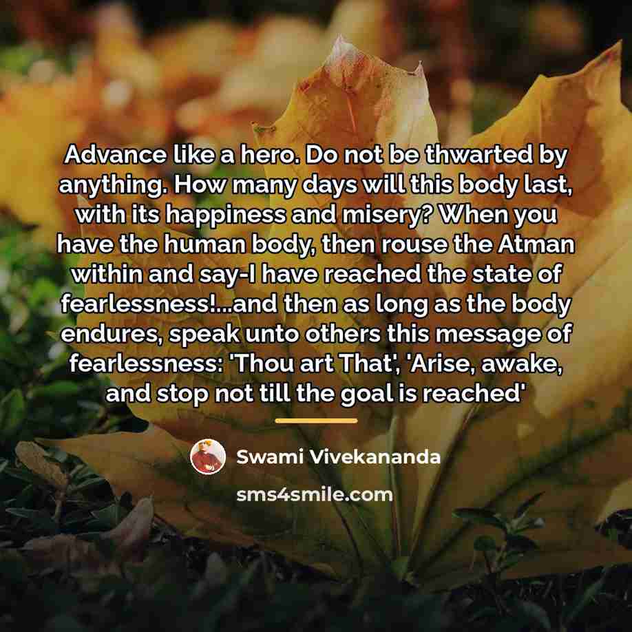 “Advance like a hero. Do not be thwarted by anything.…” quote by Swami Vivekananda