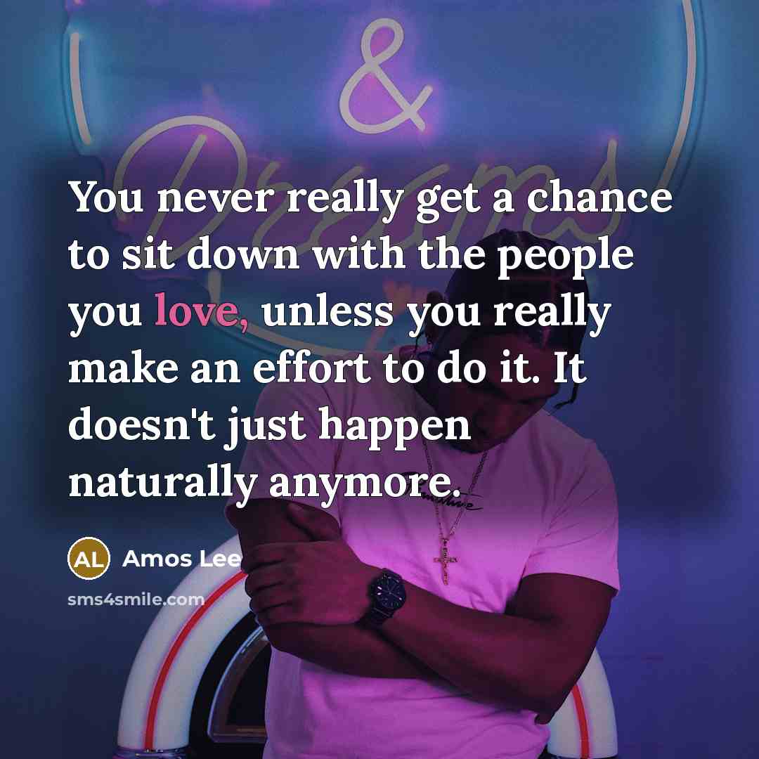 “You never really get a chance to sit down with…” quote by Amos Lee