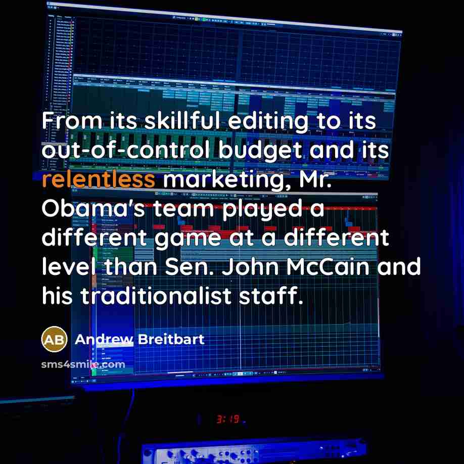 “From its skillful editing to its out-of-control budget and its…” quote by Andrew Breitbart