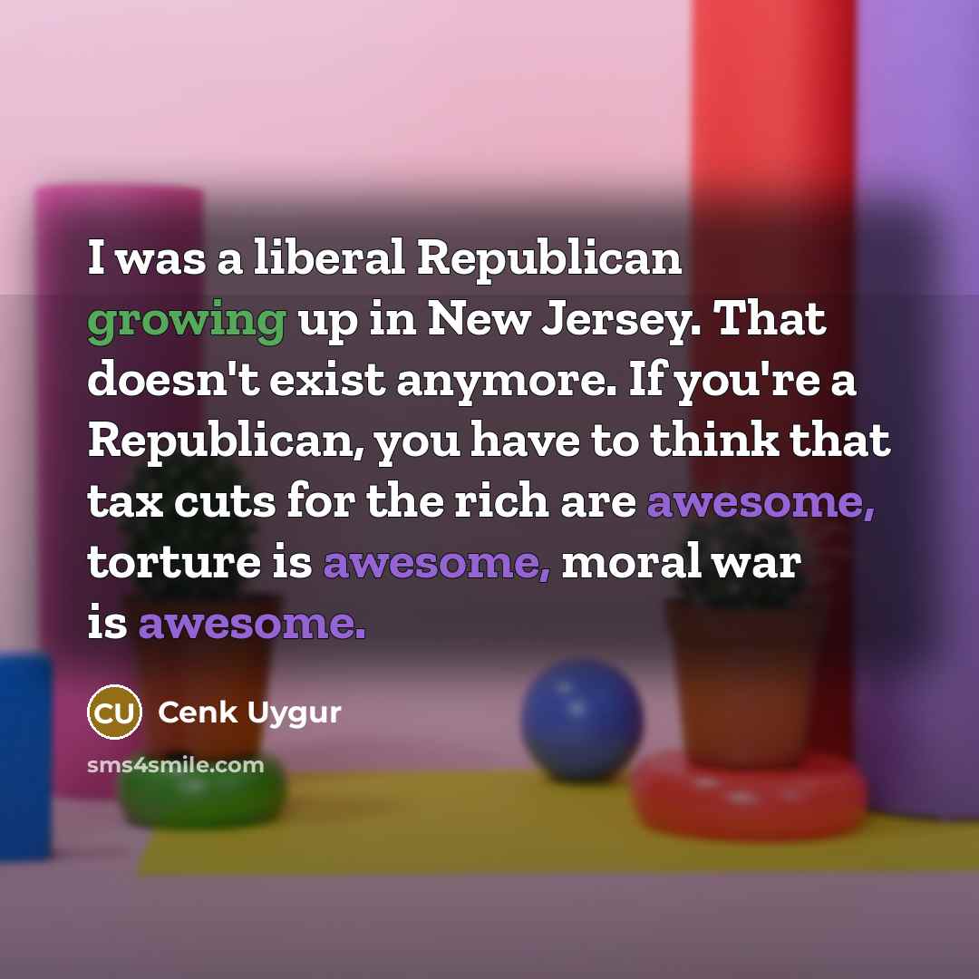“I was a liberal Republican growing up in New Jersey.…” quote by Cenk Uygur