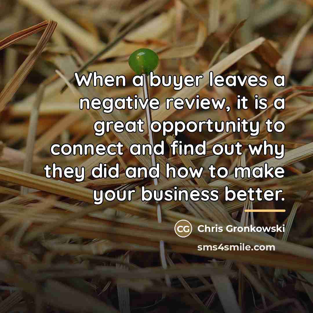 “When a buyer leaves a negative review, it is a…” quote by Chris Gronkowski