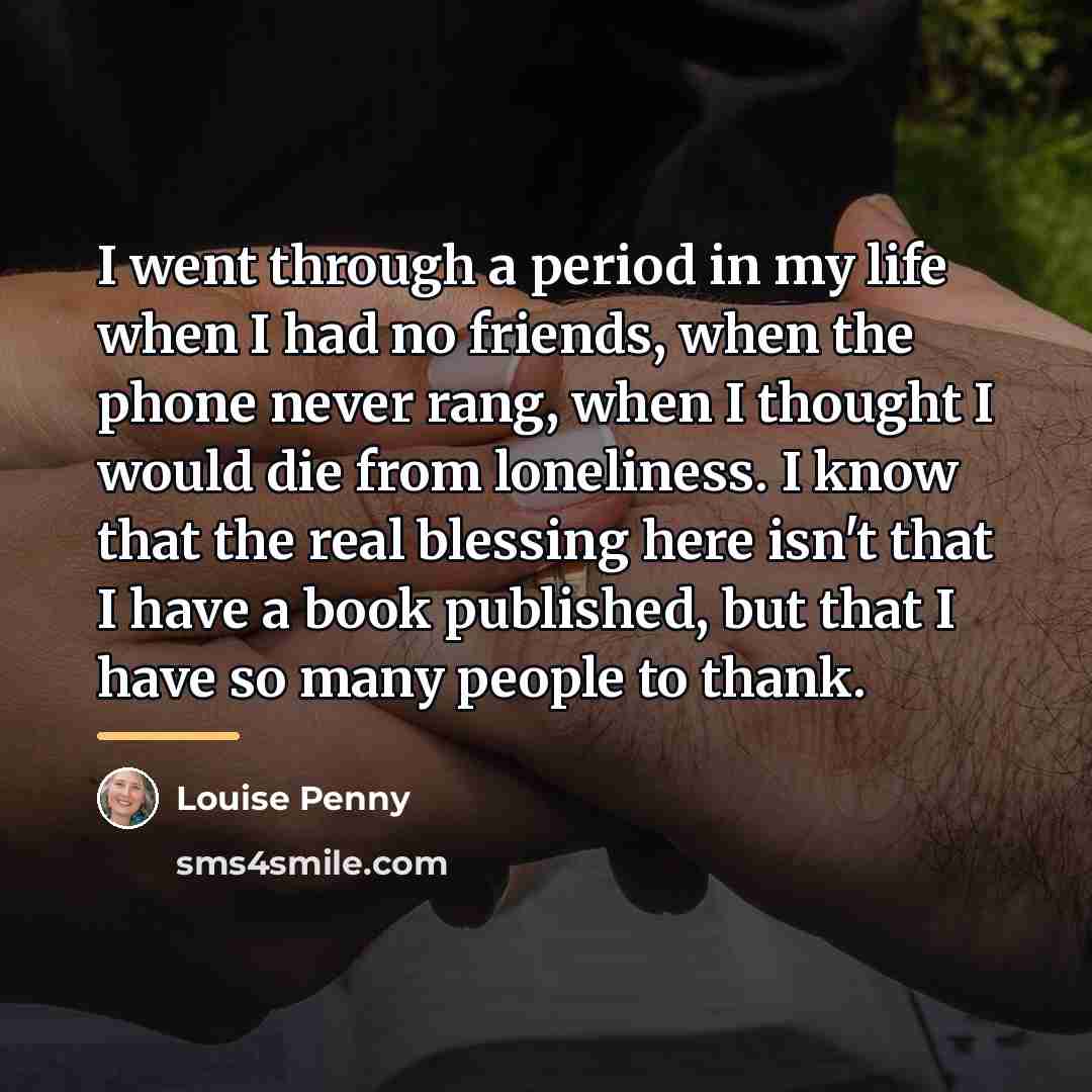 “I went through a period in my life when I…” quote by Louise Penny