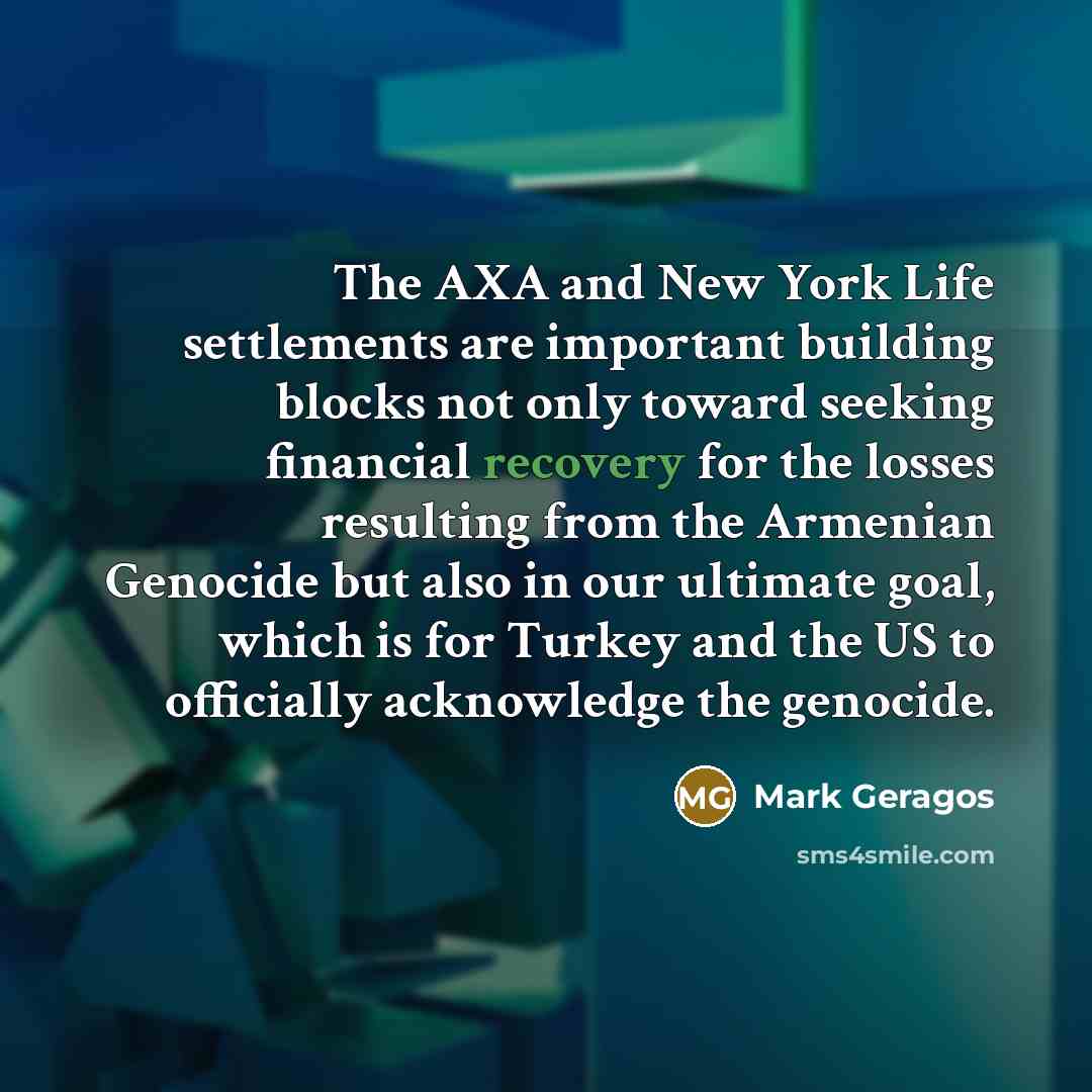 “The AXA and New York Life settlements are important building…” quote by Mark Geragos