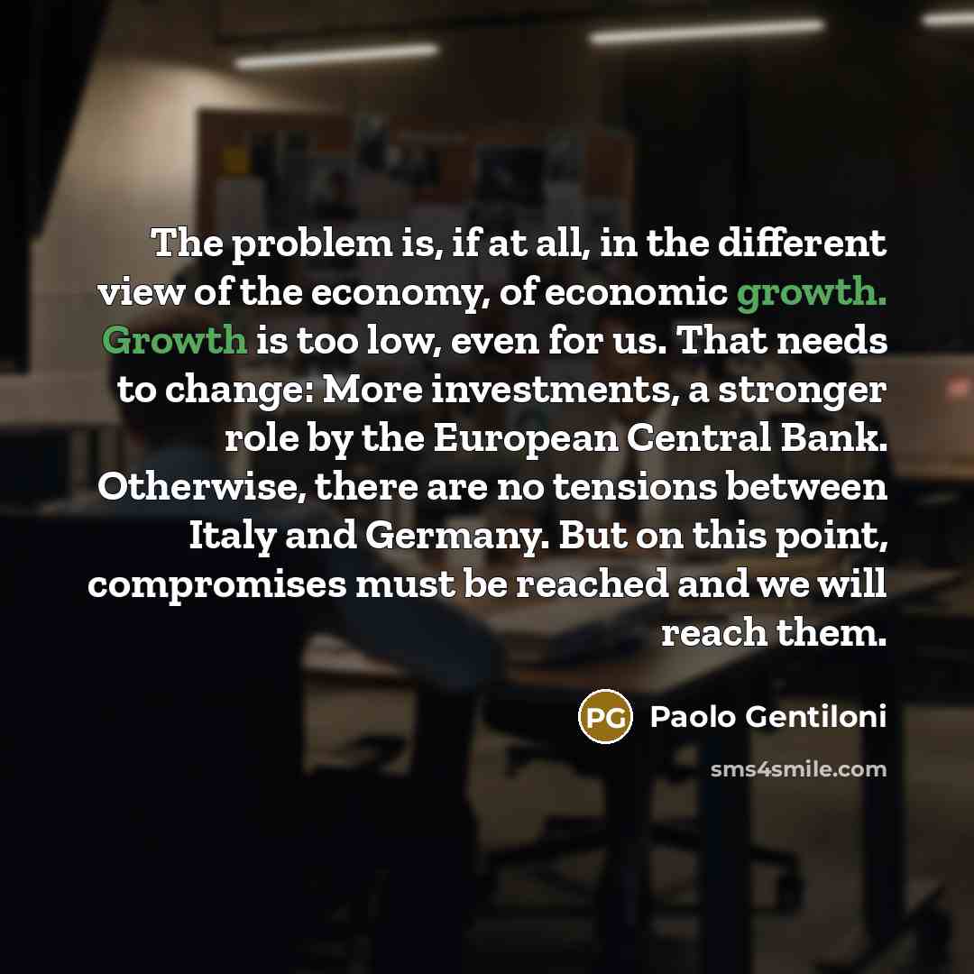“The problem is, if at all, in the different view…” quote by Paolo Gentiloni