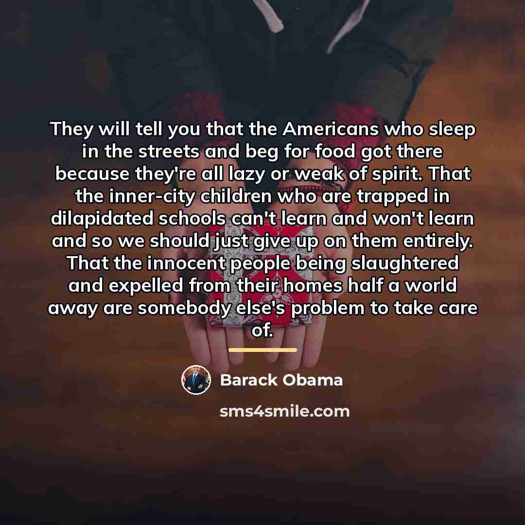 “They will tell you that the Americans who sleep in…” quote by Barack Obama