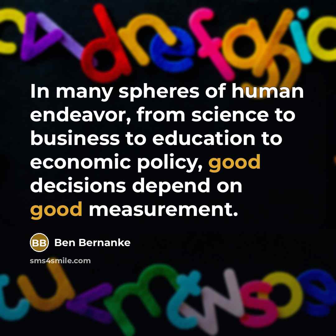 “In many spheres of human endeavor, from science to business…” quote by Ben Bernanke