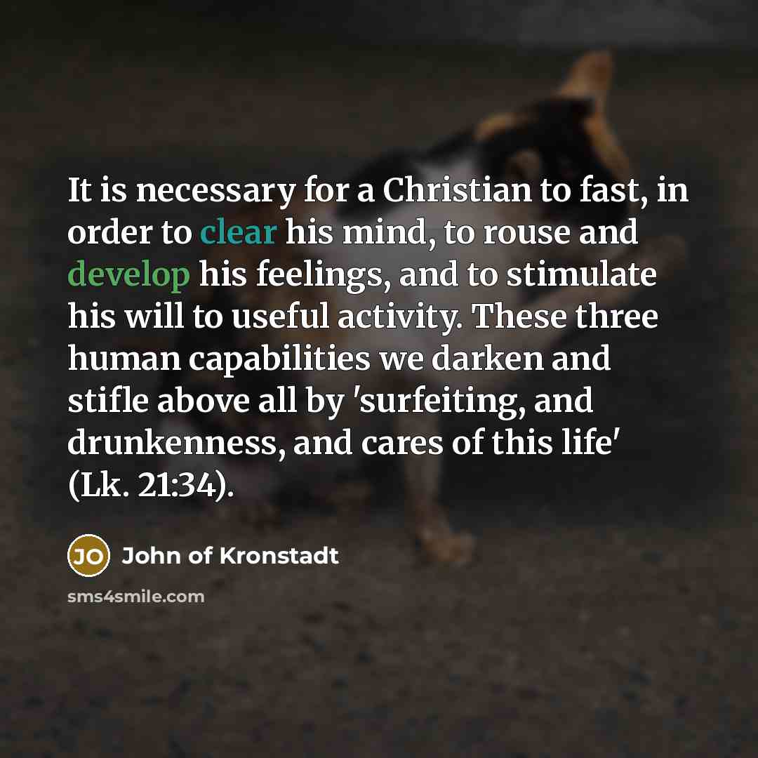 “It is necessary for a Christian to fast, in order…” quote by John of Kronstadt