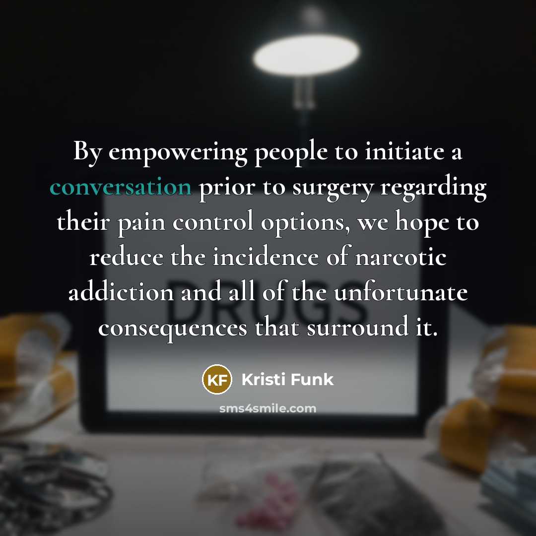 “By empowering people to initiate a conversation prior to surgery…” quote by Kristi Funk