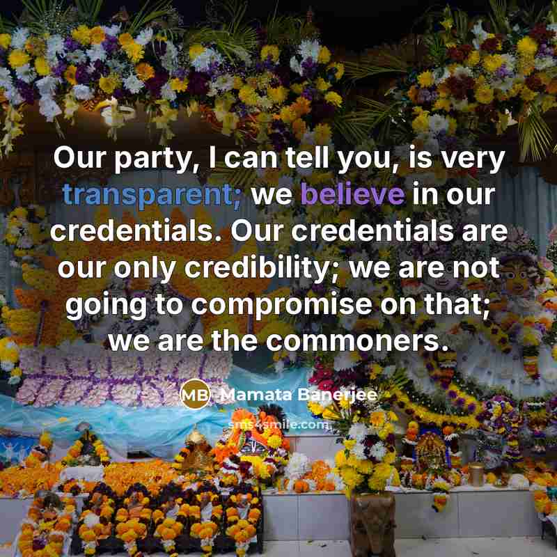 “Our party, I can tell you, is very transparent; we…” quote by Mamata Banerjee