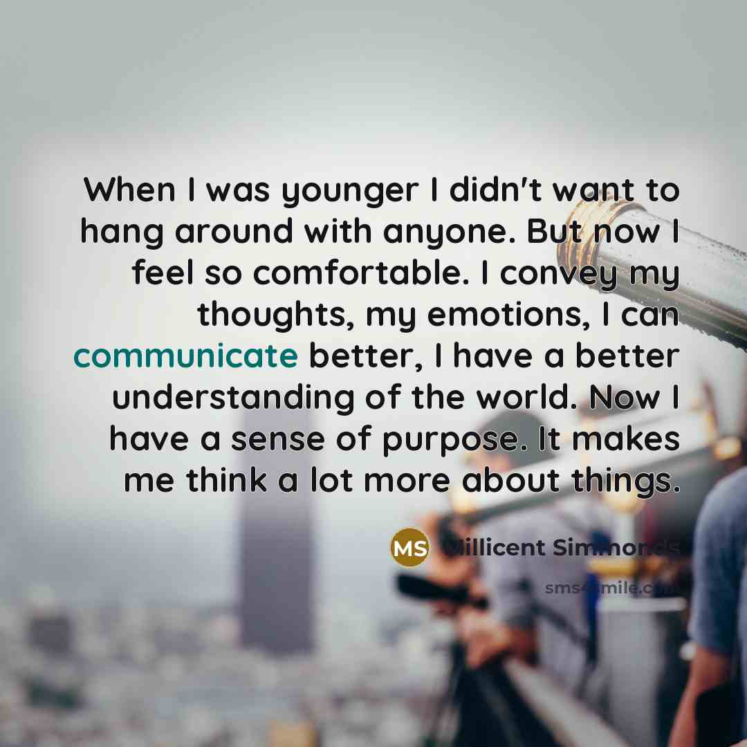 “When I was younger I didn't want to hang around…” quote by Millicent Simmonds