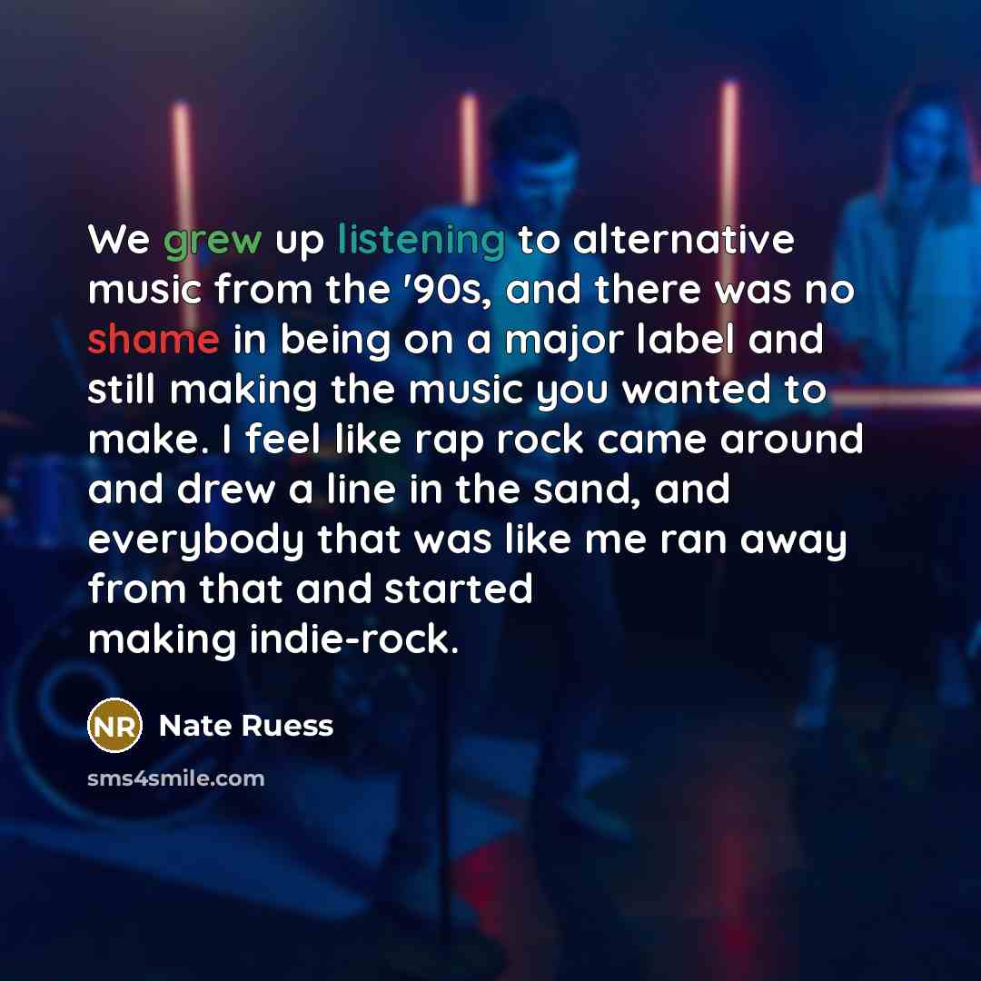 “We grew up listening to alternative music from the '90s,…” quote by Nate Ruess