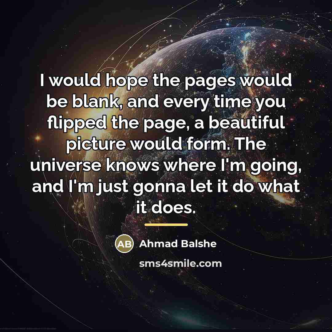 “I would hope the pages would be blank, and every…” quote by Ahmad Balshe