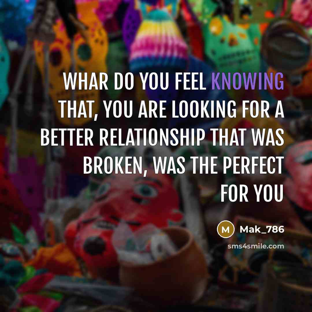 “Whar Do you feel knowing that, you are looking for…” quote by Mak_786