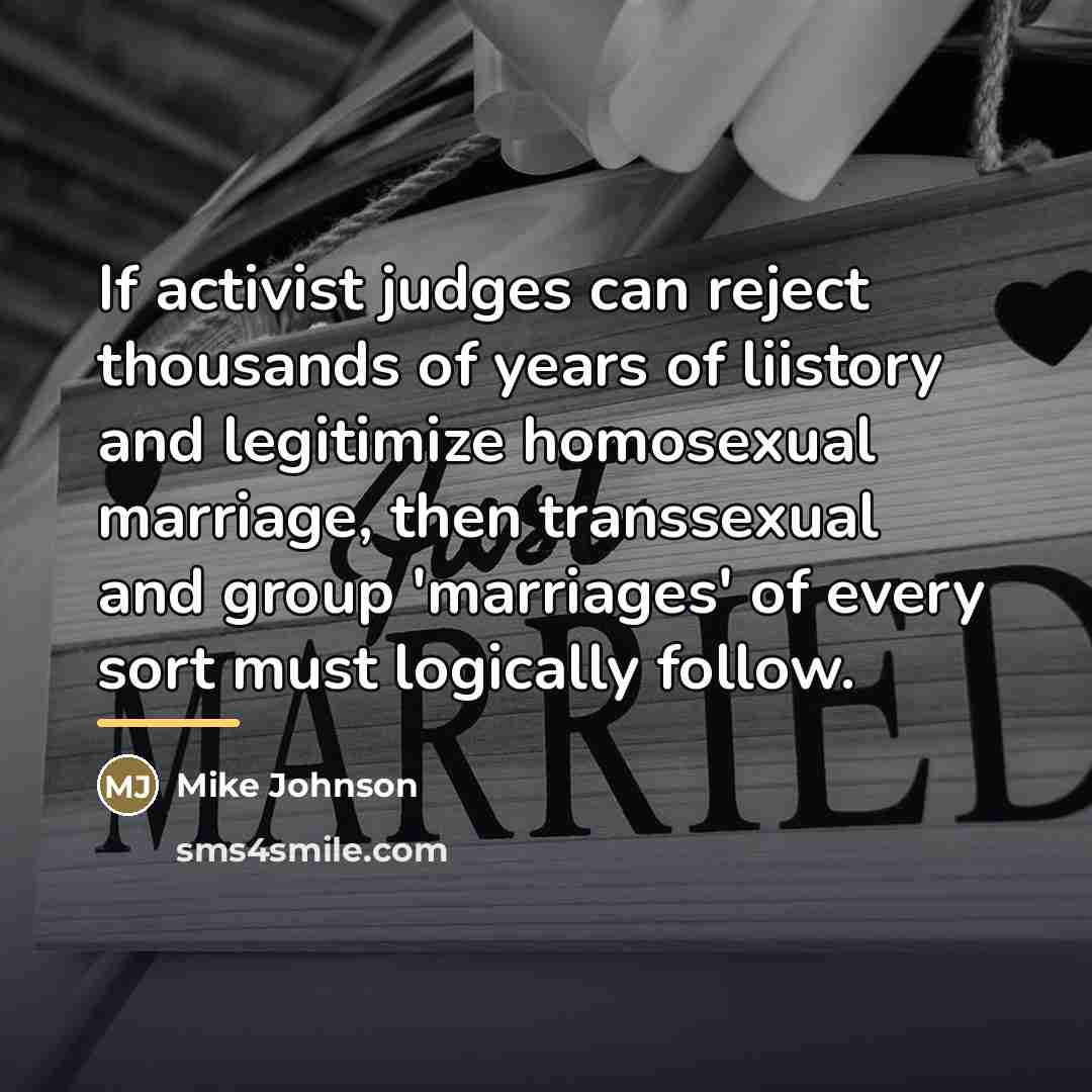 “If activist judges can reject thousands of years of liistory…” quote by Mike Johnson