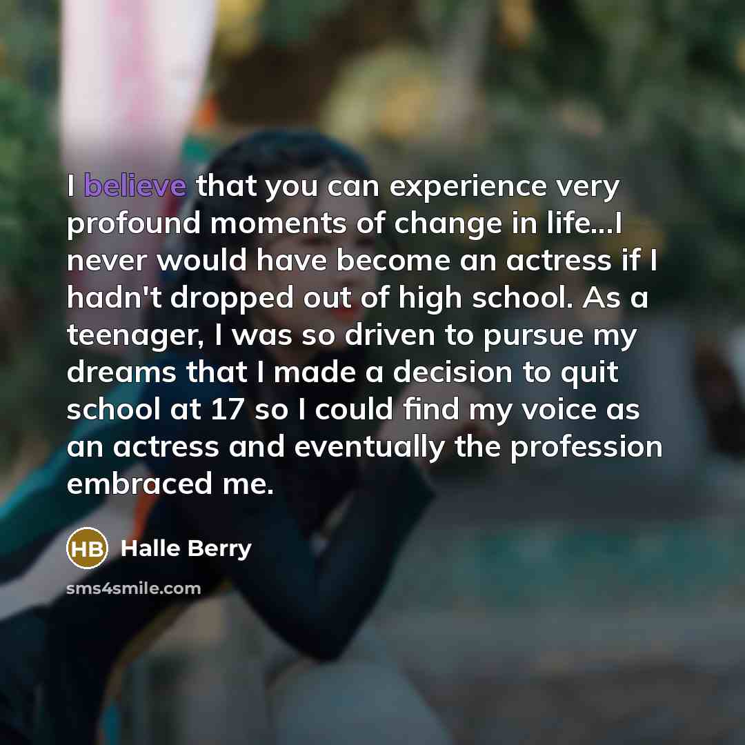 “I believe that you can experience very profound moments of…” quote by Halle Berry