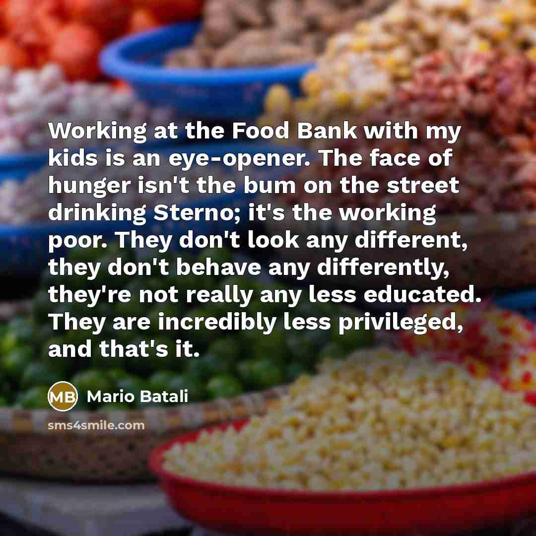 “Working at the Food Bank with my kids is an…” quote by Mario Batali