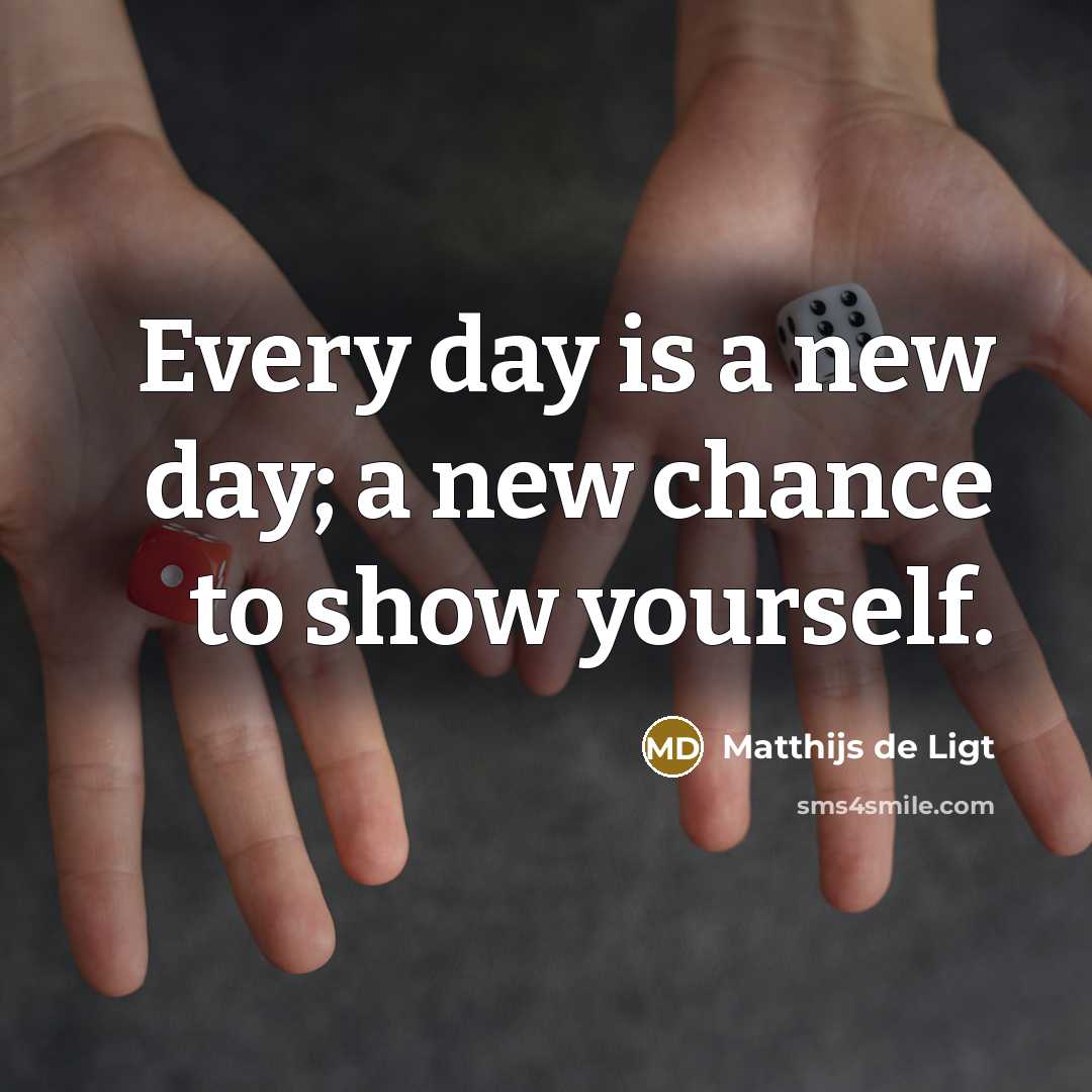 “Every day is a new day; a new chance to…” quote by Matthijs de Ligt