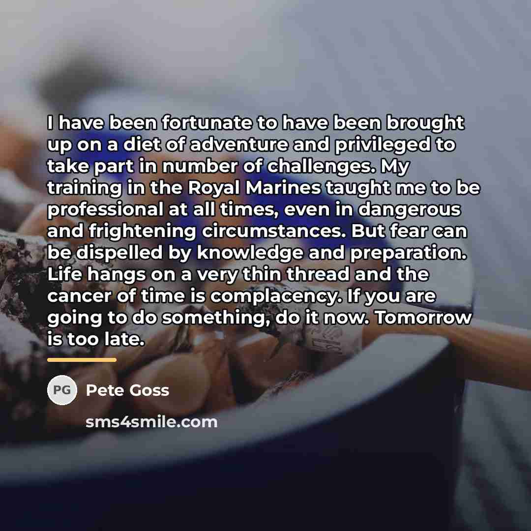“I have been fortunate to have been brought up on…” quote by Pete Goss